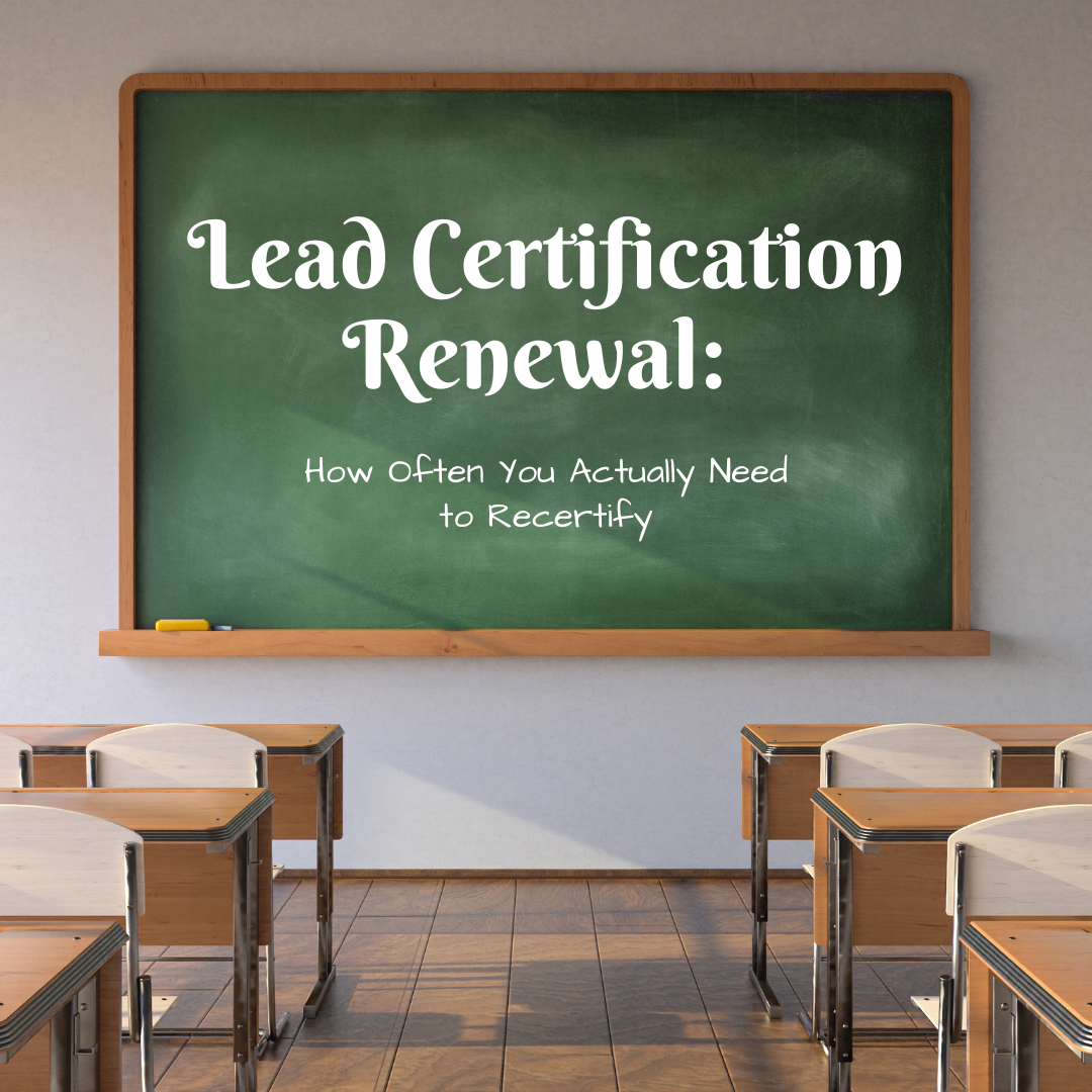 Lead certification renewal timelines by certification type