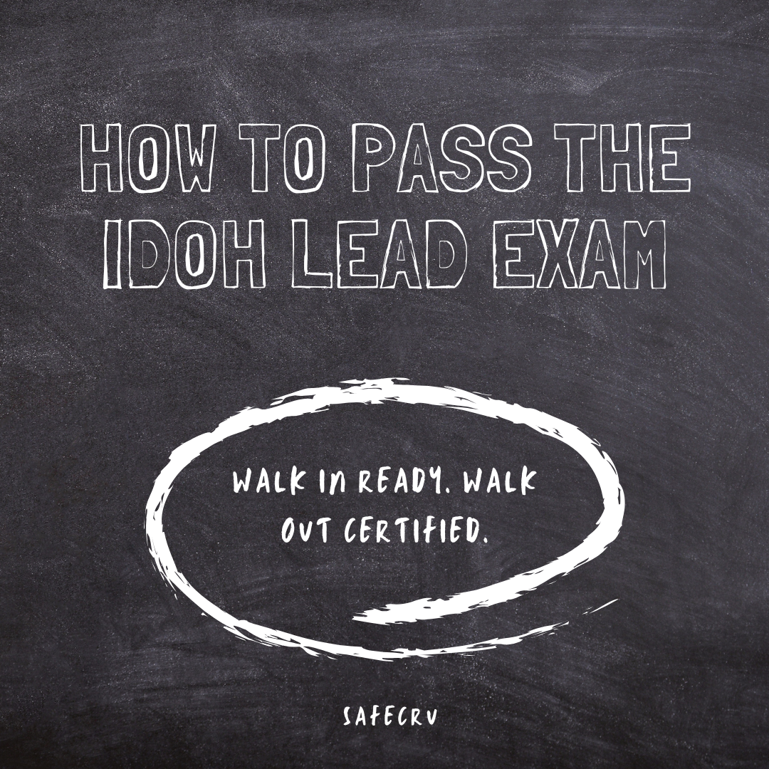 Study guide for passing the IDOH lead certification exam