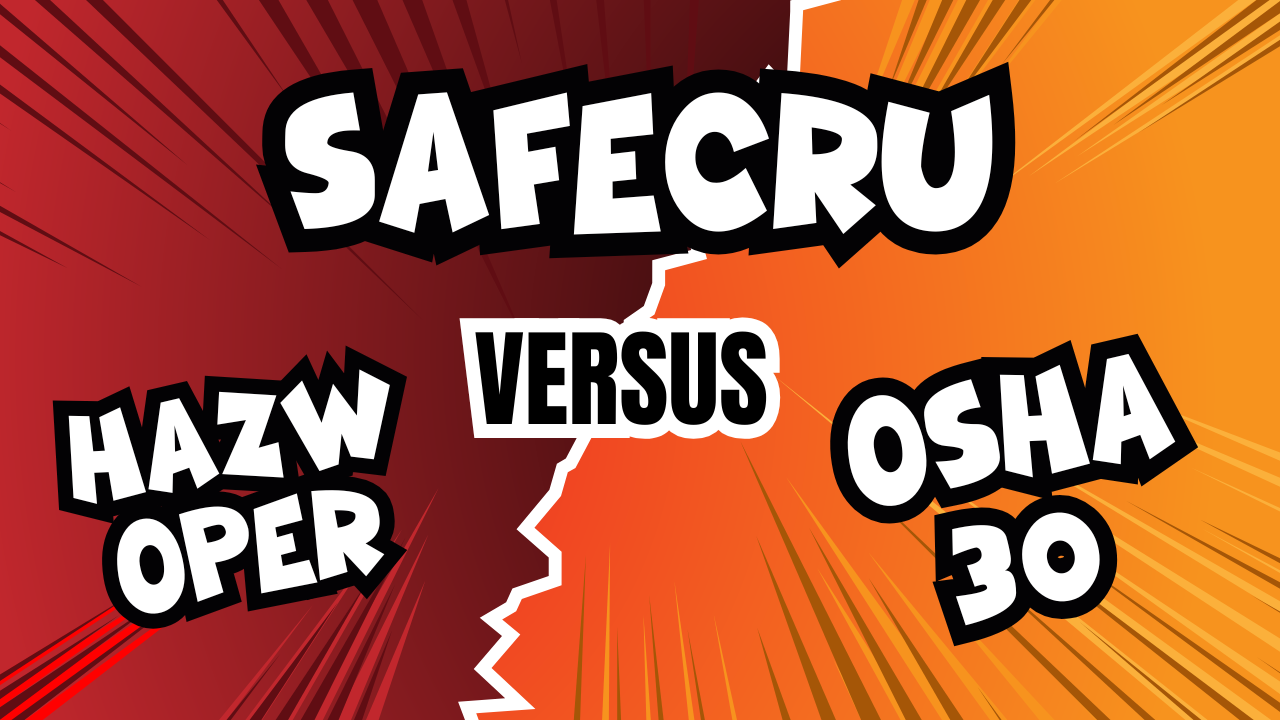 Comparison of HAZWOPER, OSHA 10, and OSHA 30 safety training certifications